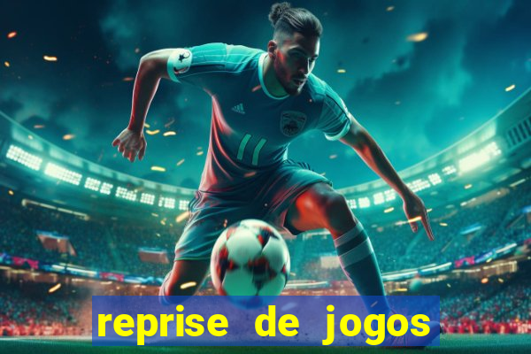 reprise de jogos de futebol